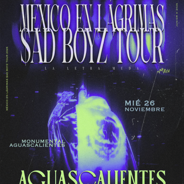 Junior H - México En Lagrimas 2025 - 26 Noviembre - Aguascalientes