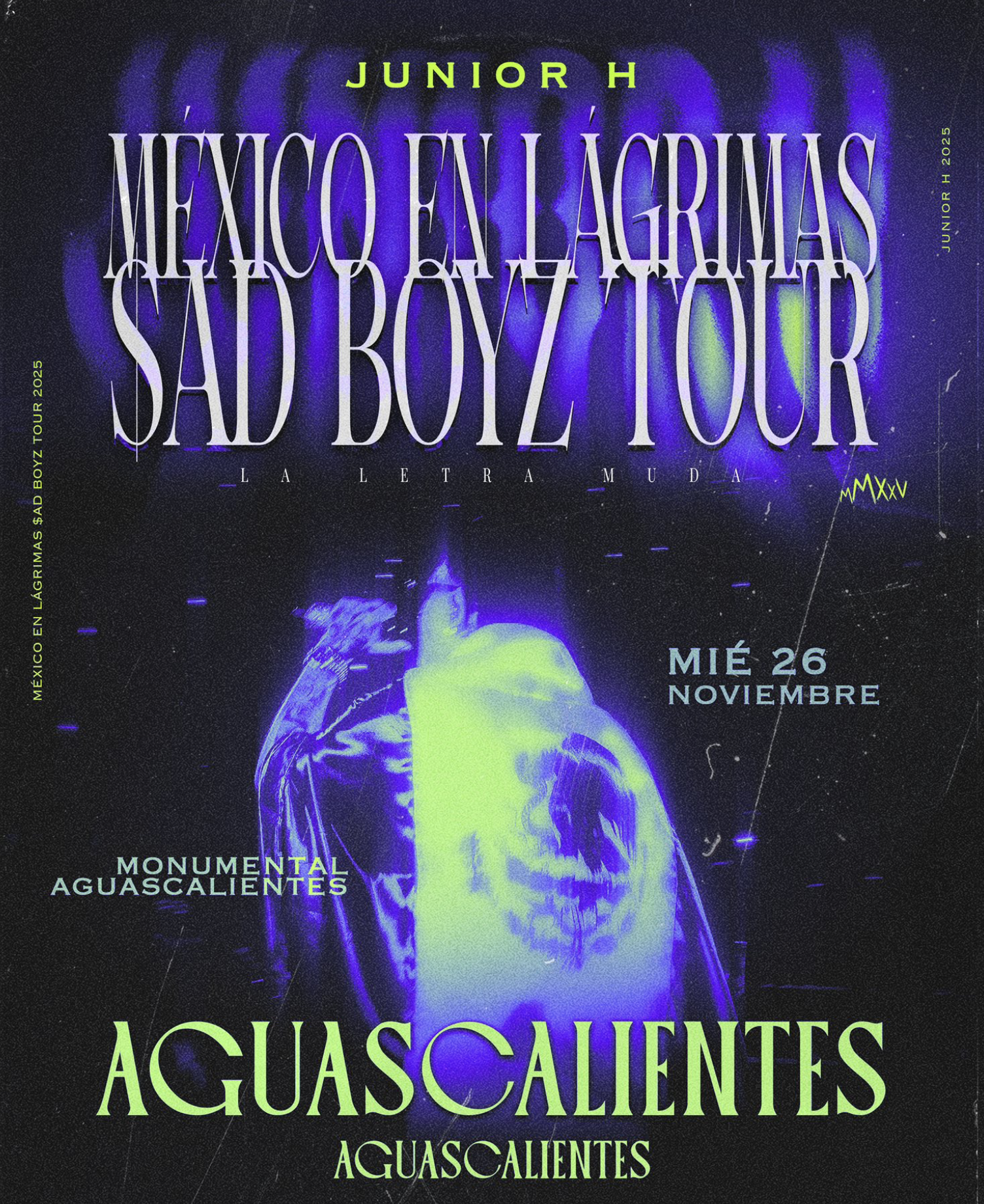 Junior H - México En Lagrimas 2025 - 26 Noviembre - Aguascalientes